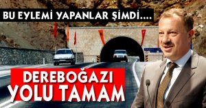 DEREBOĞAZI YOLU TAMAM