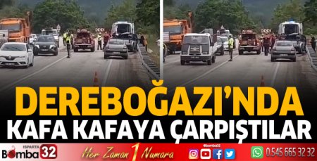 Dereboğazı'nda kafa kafaya çarpıştılar