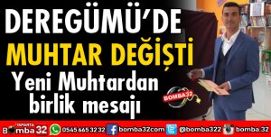 DEREGÜMÜ KÖYÜNÜN YENİ MUHTARI ALİ TOPRAKCI