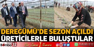 Deregümü’de sezon açıldı
