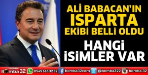 DEVA PARTİSİ ISPARTA EKİBİ BELLİ OLDU