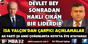 Devlet bey sonradan haklı çıkan bir liderdir