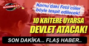 Devlet kurumlarındaki FETÖ'cüler böyle tespit ediliyor!