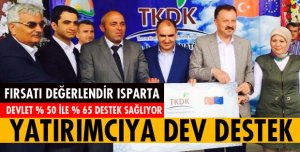 DEVLET YATIRIM YAPANA SAHİP ÇIKIYOR