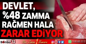 Devlet yüzde 48 zamma rağmen hala zarar ediyor