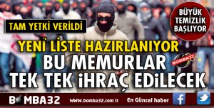 DEVLETTE BÜYÜK TEMİZLİK BAŞLIYOR