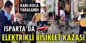 DEVRİLEN ELEKTRİKLİ BİSİKLETTE KARI- KOCA YARALANDI