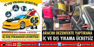 DEZENFEKTE YAPTIRANA İÇ DIŞ YIKAMAYI ÜCRETSİZ YAPTI