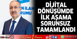 Dijital Dönüşümde İlk Aşama Sorunsuz Tamamlandı