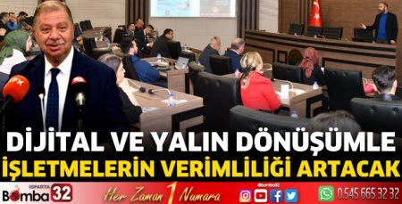 Dijital ve Yalın Dönüşümle işletmelerin verimliliği artacak