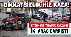 Dikkatsizlik ve hız kazaya neden oldu?