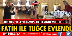 DİKMEN VE AYDOĞMUŞ AİLELERİNİN MUTLU GÜNÜ