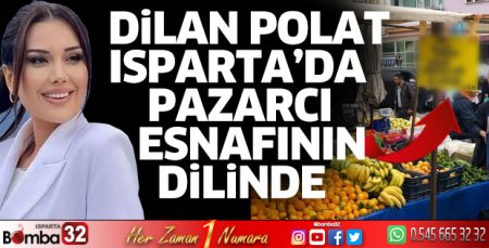 Dilan Polat pazarcı esnafının gündeminde
