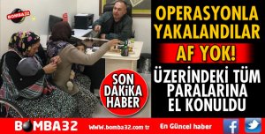 DİLENCİ OPERASYONU