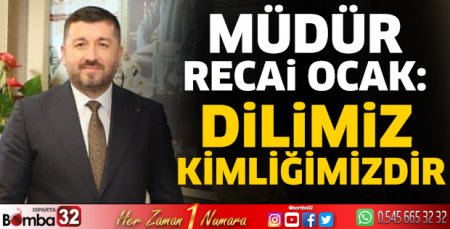 Dilimiz kimliğimizdir