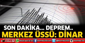 Dinar'da deprem