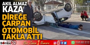 Direğe çarpan otomobil takla attı
