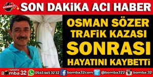 DİREKSİYON BAŞINDA KALP KRİZİ GEÇİREREK HAYATINI KAYBETTİ