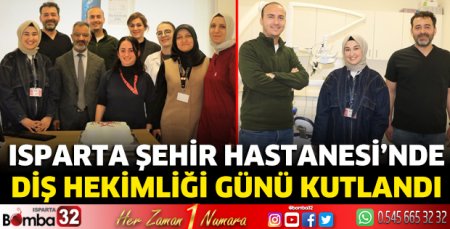 Diş Hekimliği Günü kutlandı