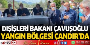 Dışişleri Bakanı Çavuşoğlu Çandır'da