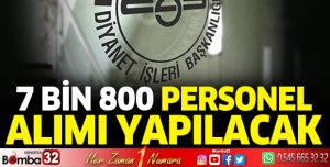 Diyanet İşleri Başkanlığı 7 bin 800 personel alacak