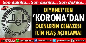 DİYANET'TEN KORONADAN ÖLENLERİN CENAZESİ İÇİN AÇIKLAMA