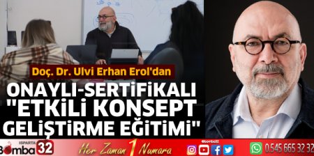 Doç. Dr. Ulvi Erhan Erol'dan Etkili Konsept Geliştirme Eğitimi'