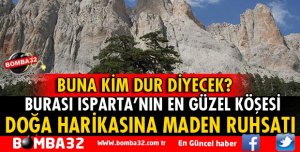 DOĞA HARİKASINA MADEN RUHSATI!