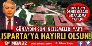 DOĞA İÇERİSİNDE ISPARTA’YA HAS ÇALIŞMALAR YAPILDI
