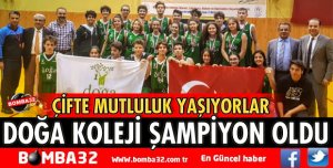 DOĞA KOLEJİ ÇİFTE ŞAMPİYON