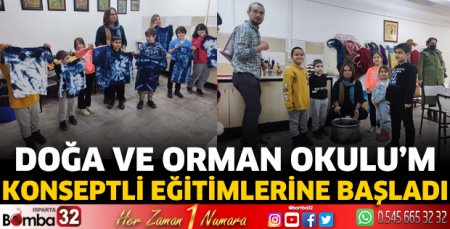 Doğa ve Orman Okulu’M konseptli eğitimlerine başladı