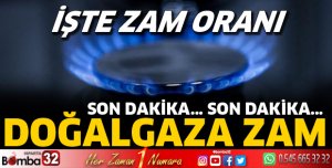 Doğalgaza zam