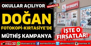 DOĞAN FOTOKOPİ KIRTASİYE'DE MÜTHİŞ KAMPANYA