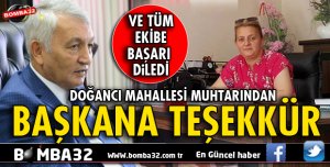DOĞANCI MUHTARINDAN BAŞKAN GÜNAYDIN'A TEŞEKKÜR