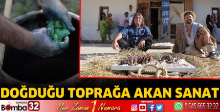 Doğduğu toprağa akan sanat