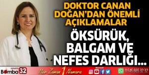 Doktor Canan Doğan'dan önemli açıklamalar