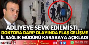 Doktora darp olayında flaş açıklama