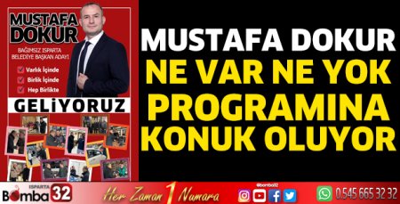 Dokur 'Ne Var Ne Yok' programına konuk oluyor