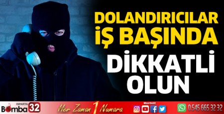 Dolandırıcılar iş başında