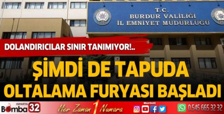 Dolandırıcıların yeni hedefi tapu