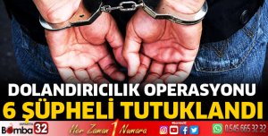 Dolandırıcılık operasyonu