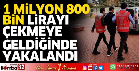 Dolandırırken yakalandı
