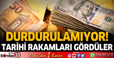 Dolar, euro ve altın durdurulamıyor!