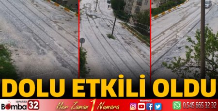 Dolu etkili oldu