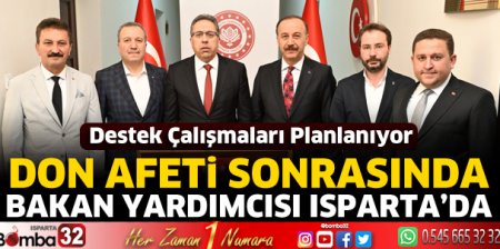 Don afeti sonrası bakan yardımcısı Isparta'da