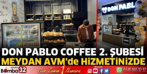 DON PABLO COFFEE 2. şubesi Meydan AVM'de hizmetinizde