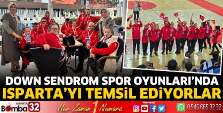 Down Sendrom Spor Oyunları’nda Isparta’yı temsil ediyorlar 