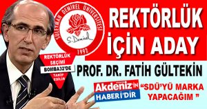 DR. FATİH GÜLTEKİN REKTÖR ADAYI OLDU!  
