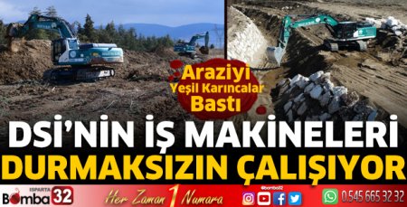 DSİ’nin iş makineleri durmaksızın çalışıyor