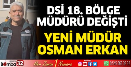 DSİ'de yeni müdür Osman Erkan
